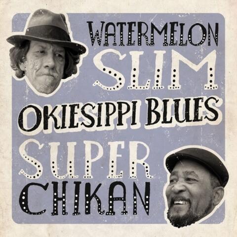 Okiesippi Blues