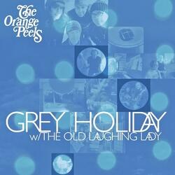 Grey Holiday (Alternate Ending)