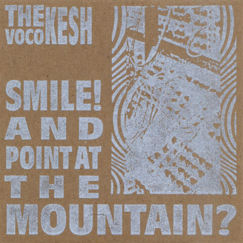 Smile! and Point At the Mountain?