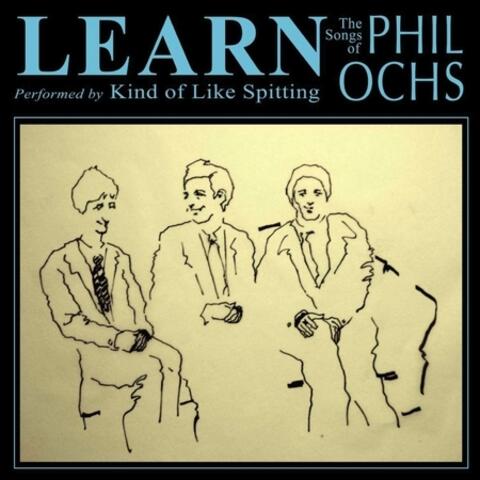 Learn: The Songs of Phil Ochs