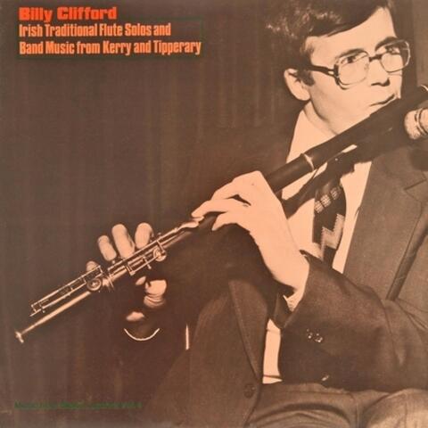Billy Clifford - Irish Traditional Flute Solos