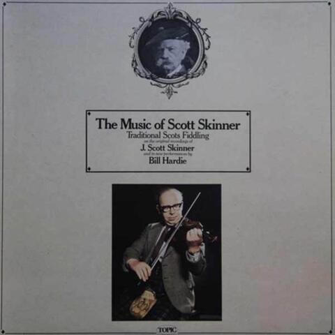 The Music of Scott Skinner - Traditional Scots Fiddling