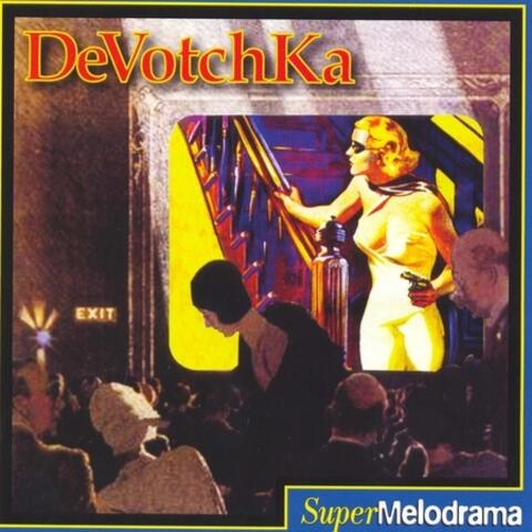 Supermelodrama