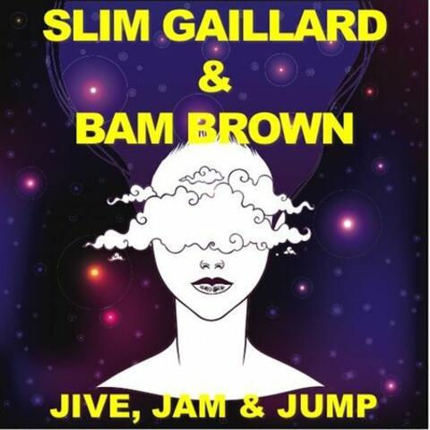 Slim Gaillard & Bam Brown