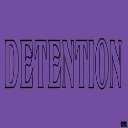 DETENTION