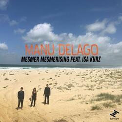 Mesmer Mesmerising (feat. Isa Kurz)
