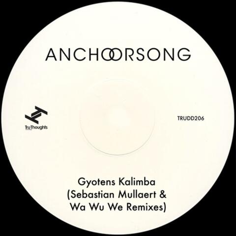 Gyotens Kalimba (Sebastian Mullaert & Wa Wu We Remixes)