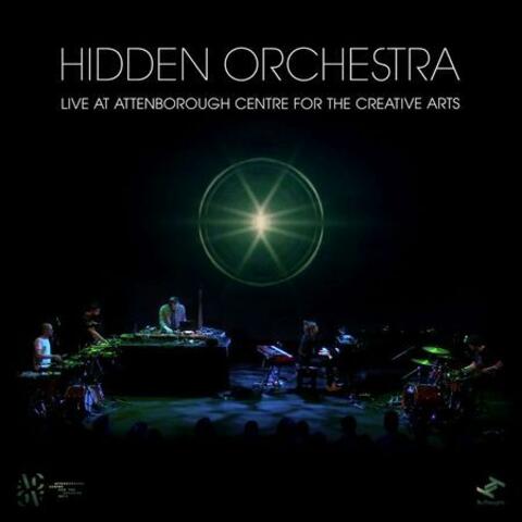 Live at the Attenborough Centre for the Creative Arts