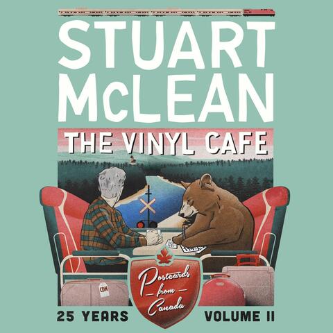 Vinyl Cafe: 25 Years, Volume II: Postcards from Canada