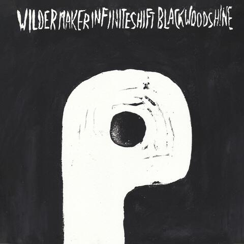 Infinite Shift / Black Wood Shine
