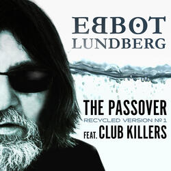 The Passover (Recycled Version) Feat. Club Killers