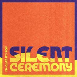 Silent Ceremony