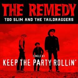 Keep the Party Rollin'