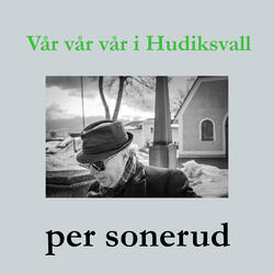Vår vår vår I Hudiksvall