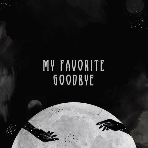 My Favorite Goodbye