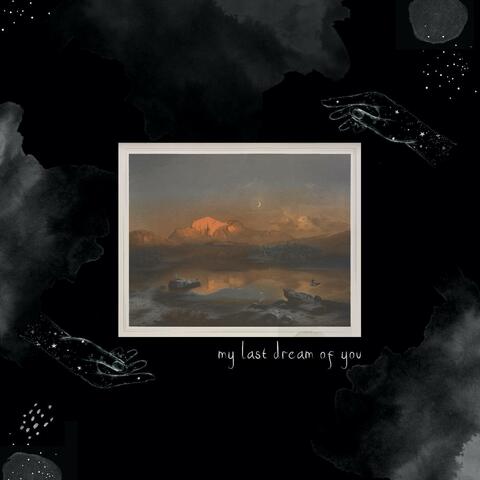 My Last Dream of You