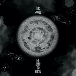 The World We Used to Know
