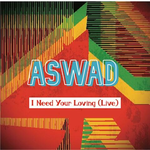 I Need Your Loving