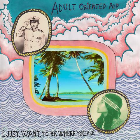 I Just Want to Be Where You Are