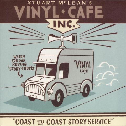 Vinyl Cafe - Coast to Coast Story Service