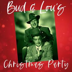 Bud & Lou's Christmas Party (Part 2)
