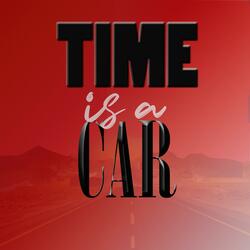 Time Is a Car