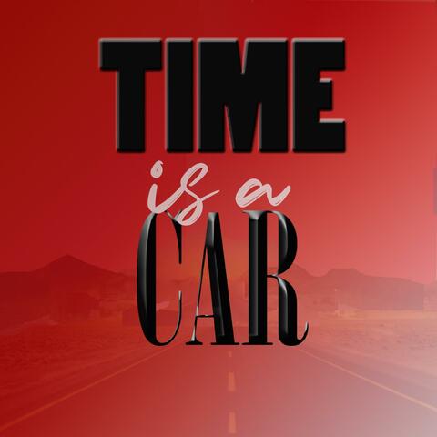 Time Is a Car