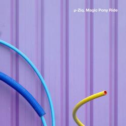 Magic Pony Ride (Pt.1)