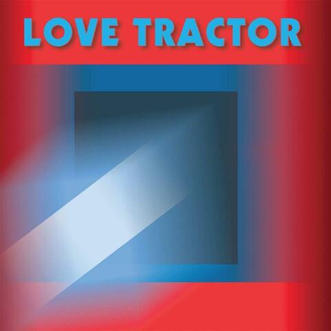 Love Tractor [Remixed & Remastered]