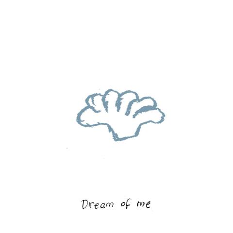 Dream of Me