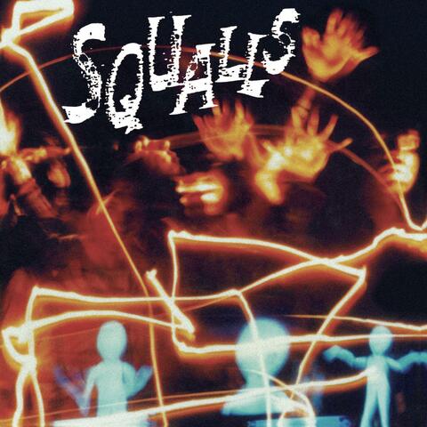 Squalls (Remastered Expanded Edition)