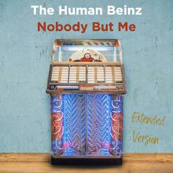 Nobody But Me