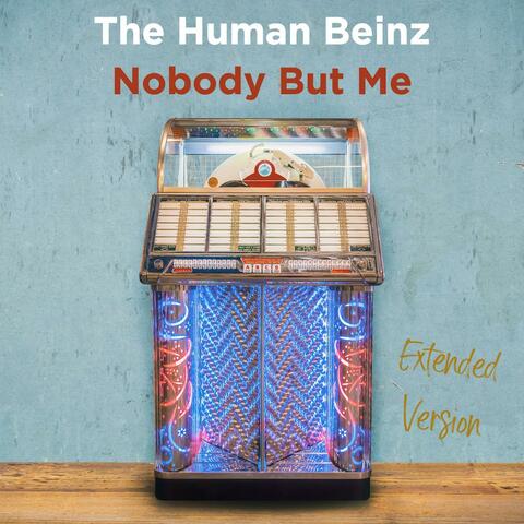 Nobody But Me