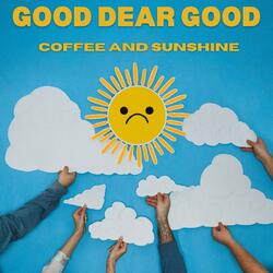 Coffee and Sunshine
