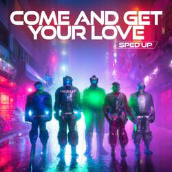 Come And Get Your Love