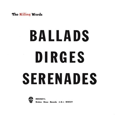 Ballads Dirges Serenades