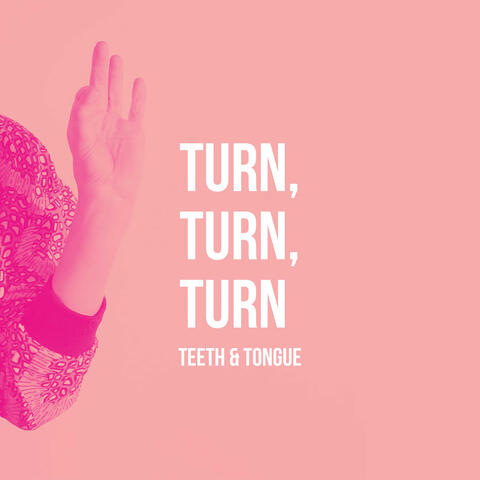 Turn, Turn, Turn