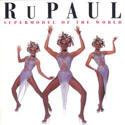 Supermodel (You Better Work)