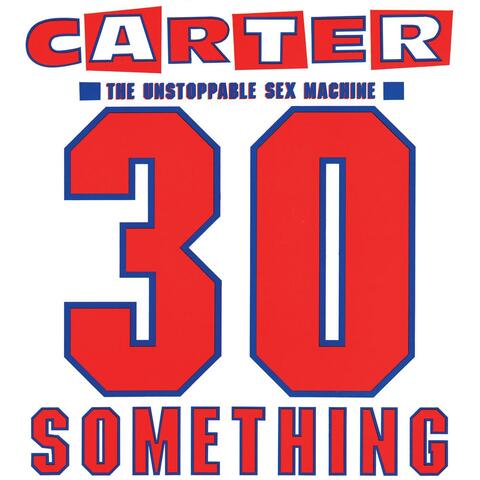 Carter the Unstoppable Sex Machine