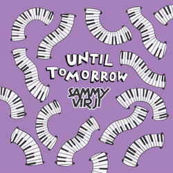 Until Tomorrow