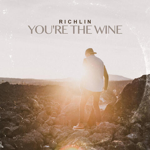You're the Wine