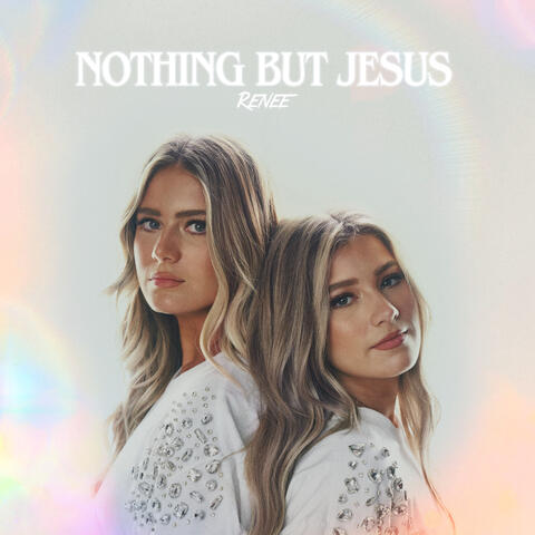 Nothing But Jesus