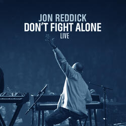 Don’t Fight Alone