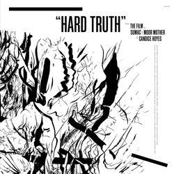 Hard Truth (feat. Candice Hoyes)