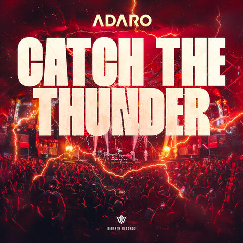Catch The Thunder