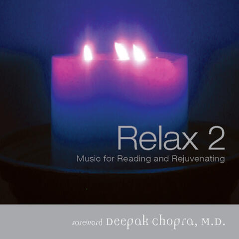 Relax 2: Sublime Music for Reading and Lounging