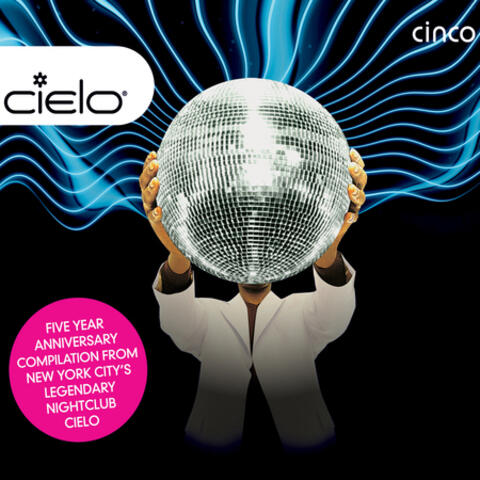 Cielo Cinco Now