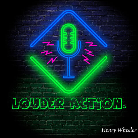Louder Action