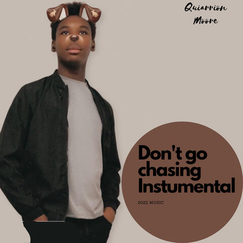 Dont Go Chasing - Instumental