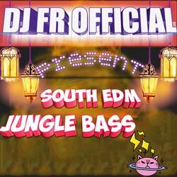 SOUTH EDM JUNGLE BASS